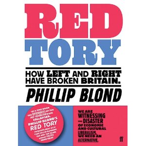 Interview with Phillip Blond of ResPublica, author of ‘Red Tory’